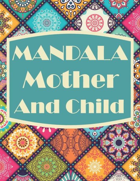 Cover for Otrid's Netixart · Mandala Mother And Child (Paperback Book) (2021)