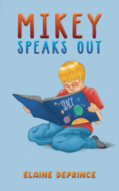Cover for Elaine Deprince · Mikey Speaks Out (Paperback Book) (2024)