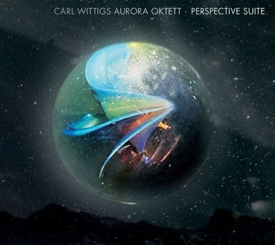 Cover for Carl Wittigs Aurora Oktett · Perspective Suite (CD) (2022)