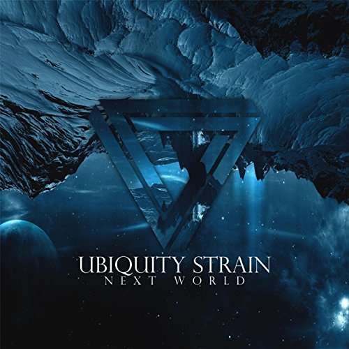 Cover for Ubiquity Strain · Next World (CD) (2016)