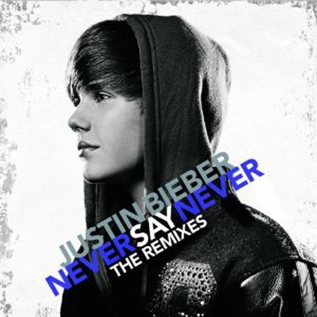 Cover for Justin Bieber · Justin Bieber - Never Say Never: The Remixes (CD) (2011)