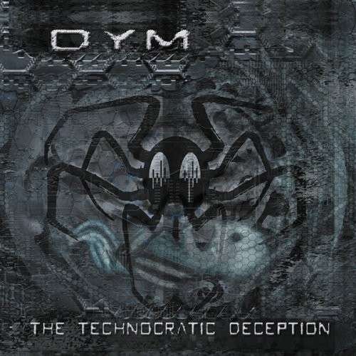 Cover for Dym · Technocratic Deception (CD) (2018)