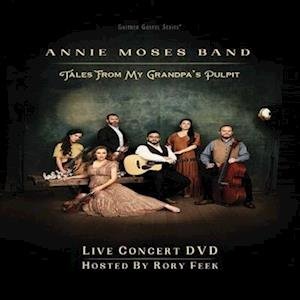 Cover for Annie -Band- Moses · Tales From Grandpa's Pulpit (DVD) (2021)