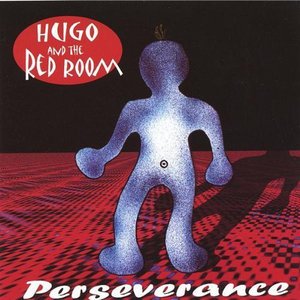Cover for Hugo &amp; the Red Room · Perseverance (CD) (2004)