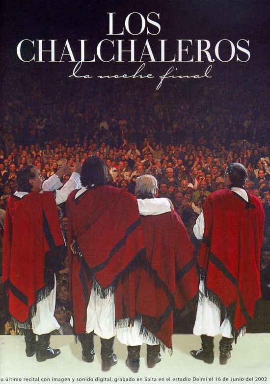 Cover for Chalchaleros · La Noche Final (DVD) (2004)