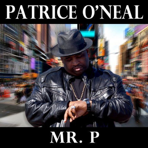 Cover for Patrice O'neal · Mr. P (CD) (2011)