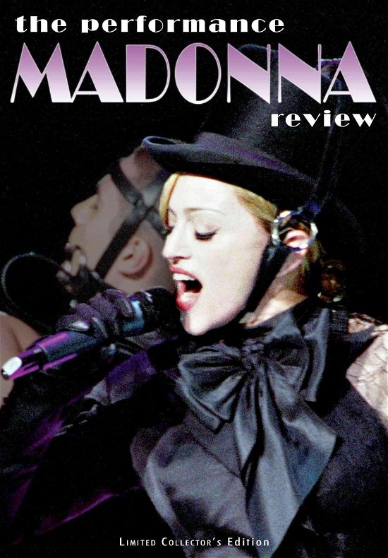 Madonna-the Performance Review - Madonna - Film - CHROME DREAMS DVD - 0823564510491 - 2. Juli 2007