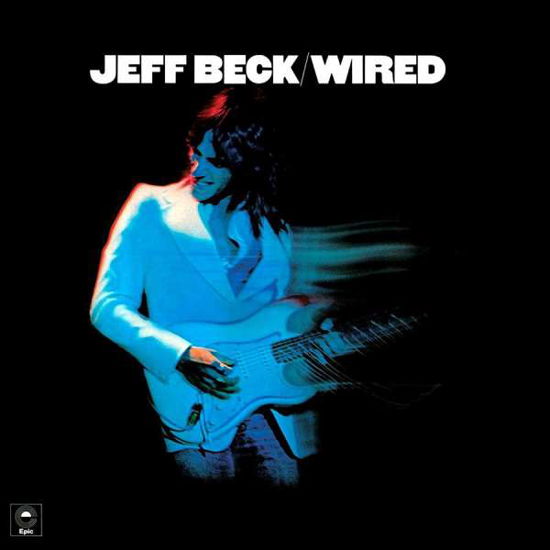 Cover for Jeff Beck · Wired (180 Gram Tran (VINIL) [Limited Anniversary edition] (2018)