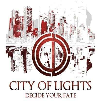 Cover for City of Lights · Decide Your Fate (CD) (2013)