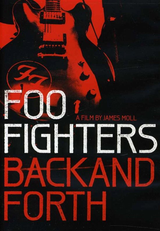 Back & Forth - Foo Fighters - Movies - Sony - 0886978857491 - June 14, 2011