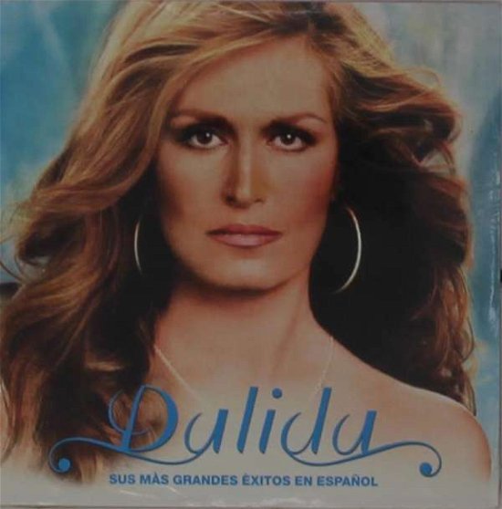 Cover for Dalida · Sus Mas Grandes Exitos En Espanol (CD) (2020)