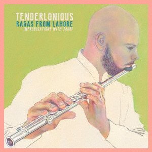 Cover for Tenderlonious · Ragas From Laho Re: Improvisations With Jaubi (CD) [Japan Import edition] (2020)