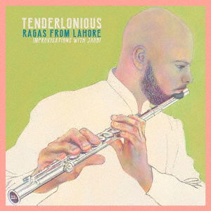 Cover for Tenderlonious · Ragas From Laho Re: Improvisations With Jaubi (CD) [Japan Import edition] (2020)