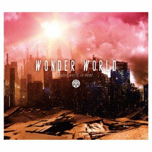 Cover for Wonder World · Wonder World is Dead... (CD) [Japan Import edition] (2016)