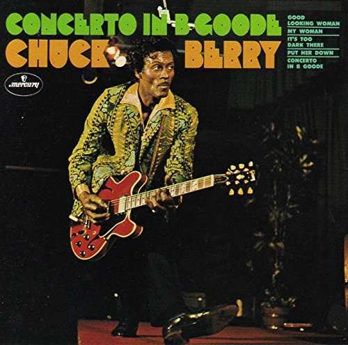 Cover for Chuck Berry · Concerto In B Goode (CD) (2017)