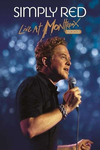 Cover for Simply Red · Live at Montreux 2003 (DVD) (2018)