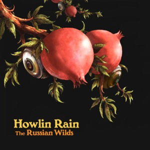 Cover for Howlin Rain · The Russian Wilds (CD) (2012)