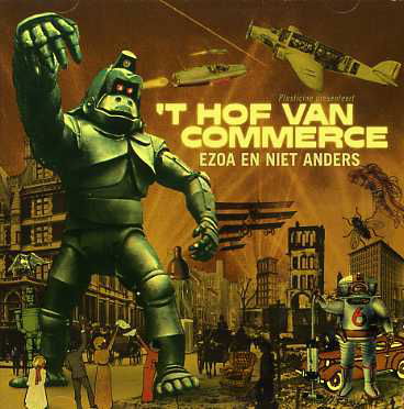 Cover for T Hof Van Commerce · Ezoa en Niet Anders (CD) (2005)