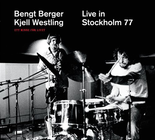 Cover for Berger / Westling · Live in Stockholm 77 (CD) (2008)