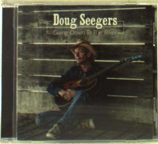 Cover for Doug Seegers · Going Down to the River (CD) (2015)