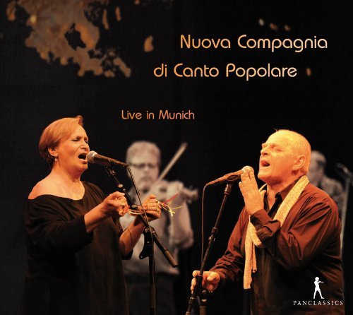 Live In Munich - Nuovo Compagnia Di Canto Popolare - Musik - PAN CLASSICS - 7619990102491 - 29 augusti 2011