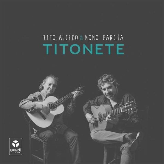 Cover for Alcedo, Tito &amp; Nono Garcia · Titonete (CD) (2019)
