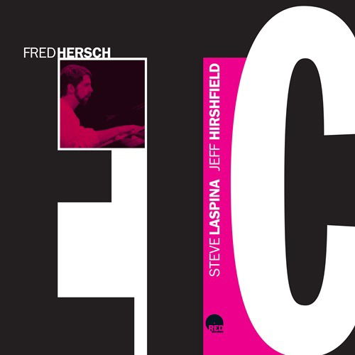 E.t.c. - Fred Hersch & Steve Laspina - Musik - RED - 8054154650491 - 20 september 2024