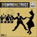 Cover for Aa.vv. · In Swing We Trust Vol. 1 (CD) [Digipak] (2020)