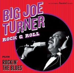 Rock & Roll / Rockin The Blues - Big Joe Turner - Muziek - HOO DOO RECORDS - 8436559460491 - 11 december 2015