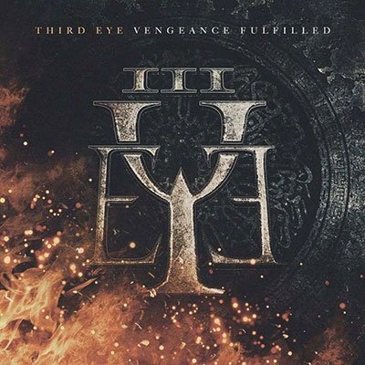 Vengeance Fulfilled - Third Eye - Musik - NO DUST - 8716059015491 - January 27, 2023