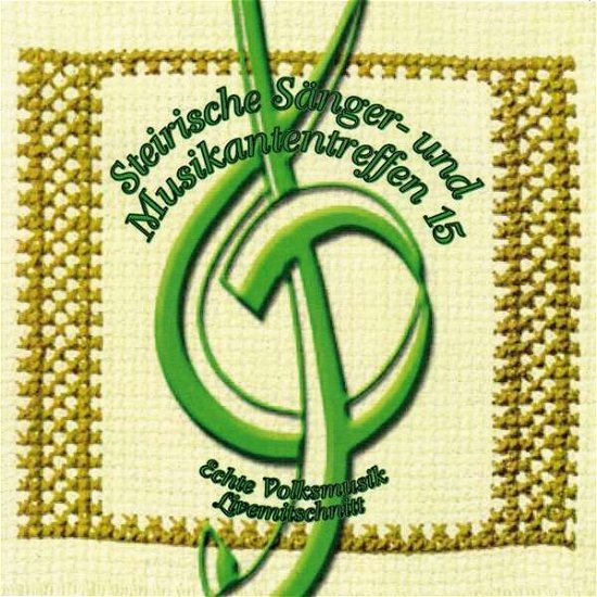 Cover for Sumt Diverse Interpreten · Steir.sänger-&amp; Musikantentreffen 15 (CD) (2005)