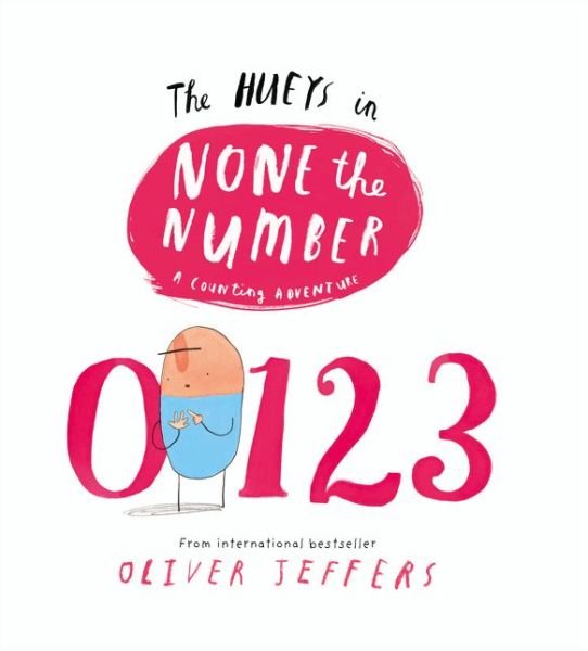 Cover for Oliver Jeffers · None the Number - The Hueys (Tavlebog) (2015)