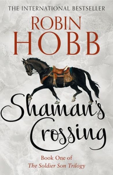 Cover for Robin Hobb · Shaman’s Crossing - The Soldier Son Trilogy (Pocketbok) (2019)