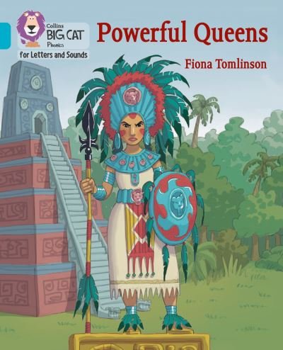 Cover for Fiona Tomlinson · Powerful Queens: Band 07/Turquoise - Collins Big Cat Phonics for Letters and Sounds (Paperback Book) (2021)