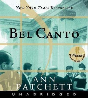 Bel Canto CD - Ann Patchett - Äänikirja - HarperCollins - 9780061429491 - tiistai 25. syyskuuta 2007