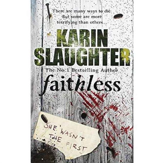 Faithless - Karin Slaughter - Movies - GARDNERS BOOKS HOLDING ACC - 9780099545491 - 