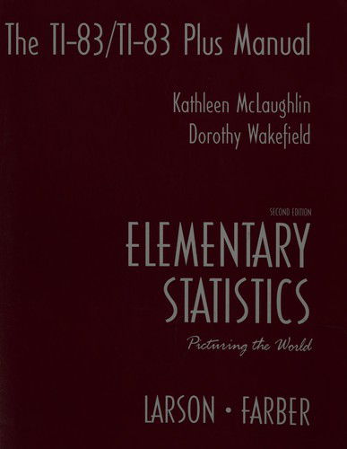 Cover for Ron Larson · TI-83 Manual for Elementary Statistics: Picturing the World (Paperback Book) (2002)