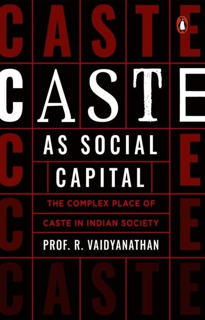 Cover for R. Vaidyanathan · Caste As Social Capital (Book) (2023)