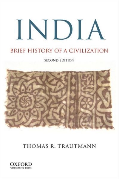 Cover for Thomas R Trautmann · India: Brief History of a Civilization (Revised) (Paperback Book) (2015)