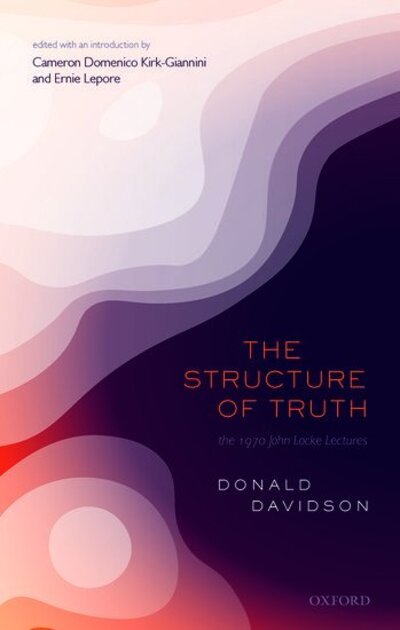 Cover for Donald Davidson · The Structure of Truth (Innbunden bok) (2020)