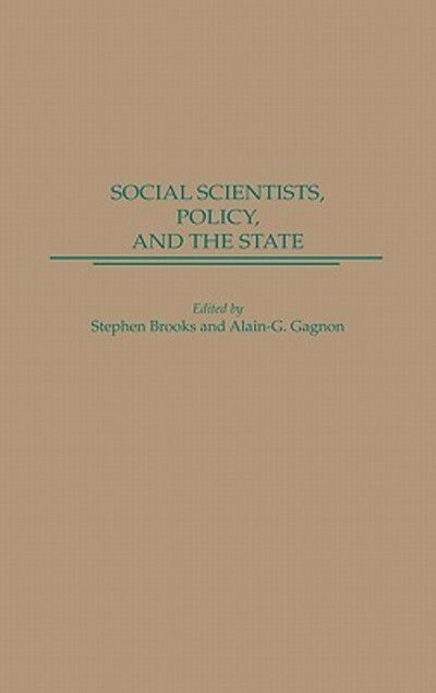 Cover for Stephen Brooks · Social Scientists, Policy, and the State (Inbunden Bok) (1990)