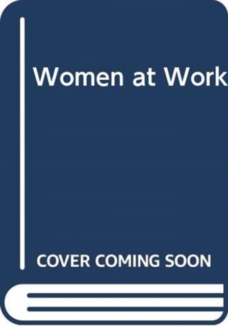 Women at Work - Jo Ann E. Argersinger - Books - Pearson Education (US) - 9780321448491 - 2024