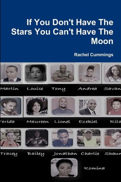 Cover for Rachel Cummings · If You Don't Have the Stars You Can't Have the Moon (Book) (2018)