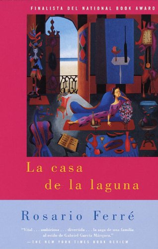 Cover for Rosario Ferré · La Casa De La Laguna (Paperback Book) [1. Ed. De Vintage Espanol edition] (1997)