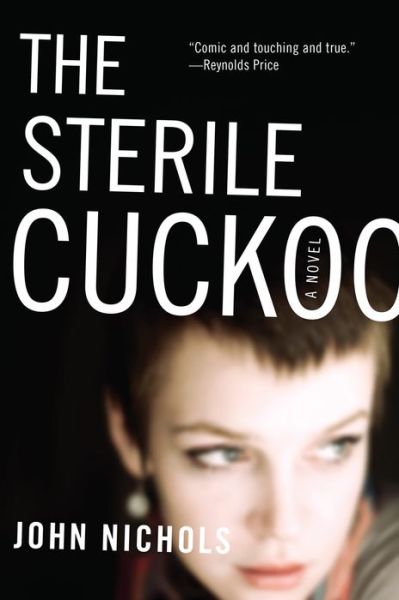 Cover for John Nichols · The Sterile Cuckoo (Paperback Book) (2013)