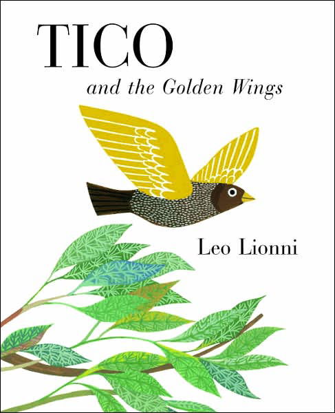 Cover for Leo Lionni · Tico and the Golden Wings (Hardcover Book) (1966)