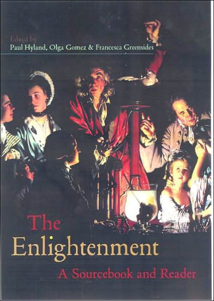 The Enlightenment: A Sourcebook and Reader - Routledge Readers in History - Gomez - Libros - Taylor & Francis Ltd - 9780415204491 - 20 de febrero de 2003