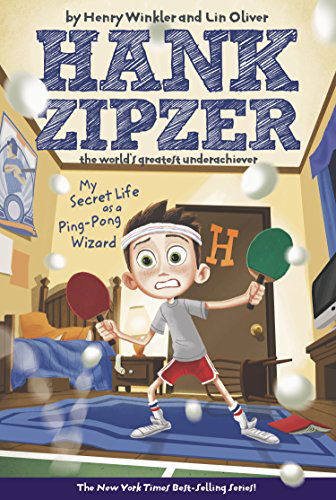 Cover for Lin Oliver · My Secret Life As a Ping-pong Wizard (Hank Zipzer: the World's Greatest Underachiever, No. 9) (Paperback Book) [1st edition] (2005)