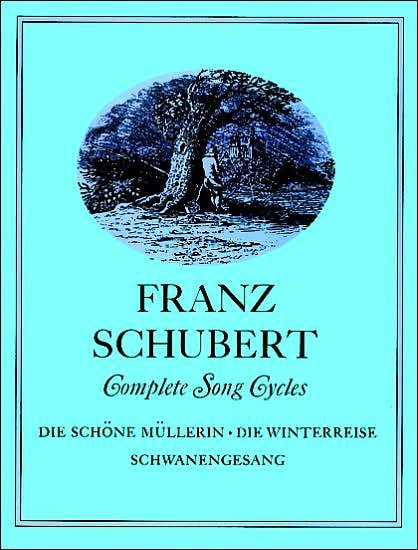 Cover for Franz Schubert · Complete Song Cycles (Dover Song Collections) (English and German Edition) (Paperback Book) [English And German edition] (1970)