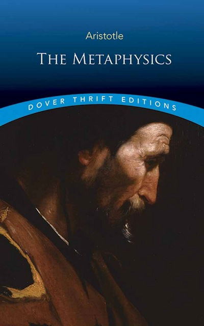 Cover for Aristotle Aristotle · The Metaphysics - Thrift Editions (Paperback Book) (2018)